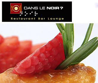 Dans le Noir restaurant in Paris - Eat and dine in darkness