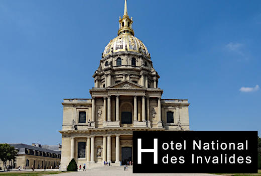 Hotel National des Invalides and The Dome des Invalides