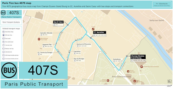 Paris Tice bus 407S map Champs Elysees Grand Bourg to CC. Aunettes and Sacre Coeur